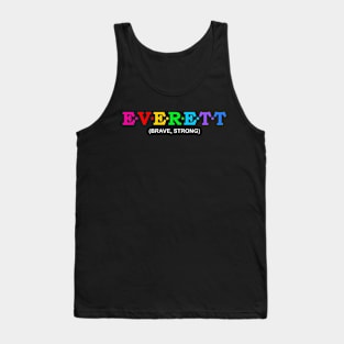 Everett  -Brave, Strong. Tank Top